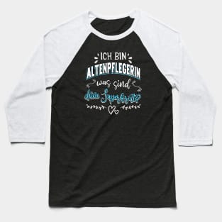 Altenpflegerin Superkräfte lustiger Spruch Baseball T-Shirt